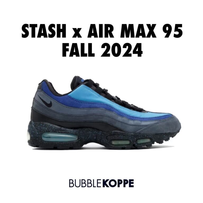 2024年 秋 発売予定！STASH × NIKE AIR MAX 95 (スタッシュ ナイキ