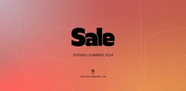 【セール情報】UNITED ARROWS「SPRING / SUMMER 2024 SALE」が2024年 7/11 00:00～開催 (ユナイテッドアローズ)