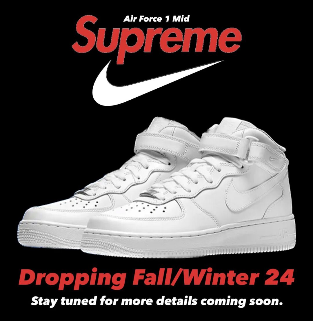 【2024年 8/31 発売】SUPREME × NIKE AIR FORCE 1 MID (シュプリーム ナイキ エア フォース 1 ミッド) [FZ8784-001/FZ8784-100]