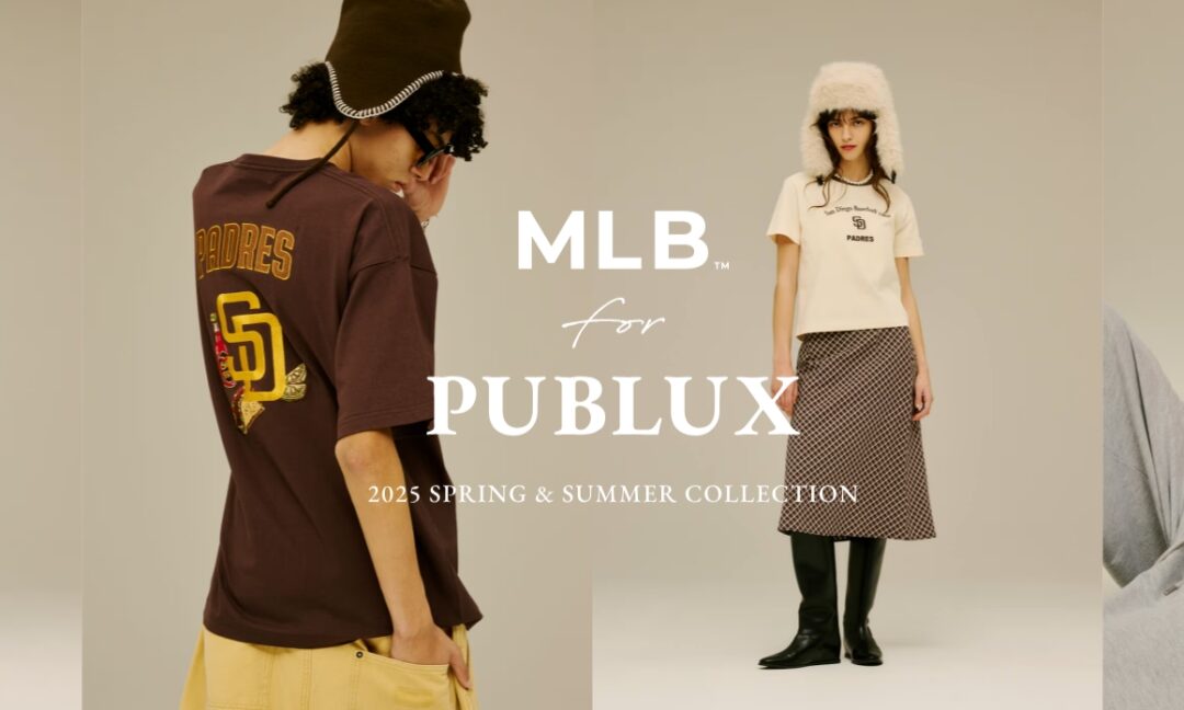 MLB for PUBLUX 2025 SS COLLECTIONが発売 (パブリュクス エヌエルビー)